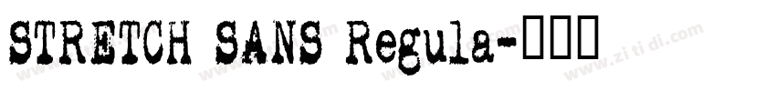 STRETCH SANS Regula字体转换